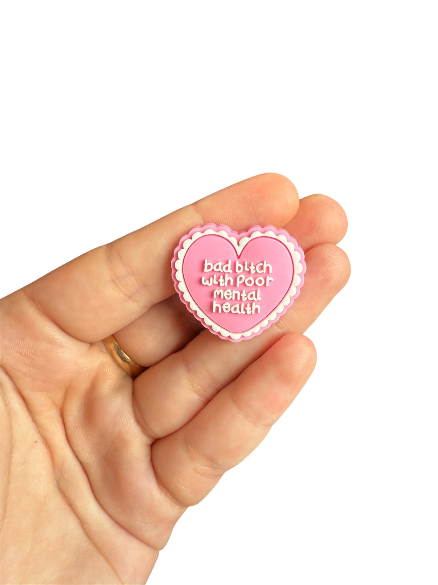 Bad b*tch with poor mental health shoe charm
