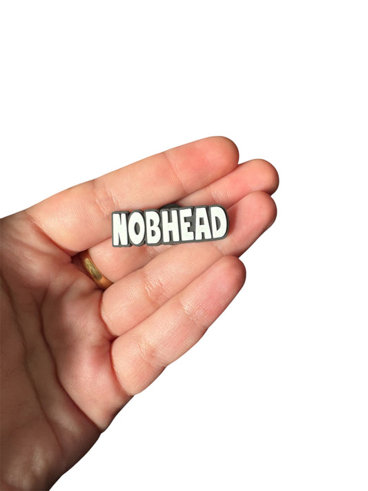 Nobhead shoe charm